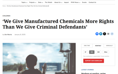 ‘We Give Manufactured Chemicals More Rights Than We Give Criminal Defendants’